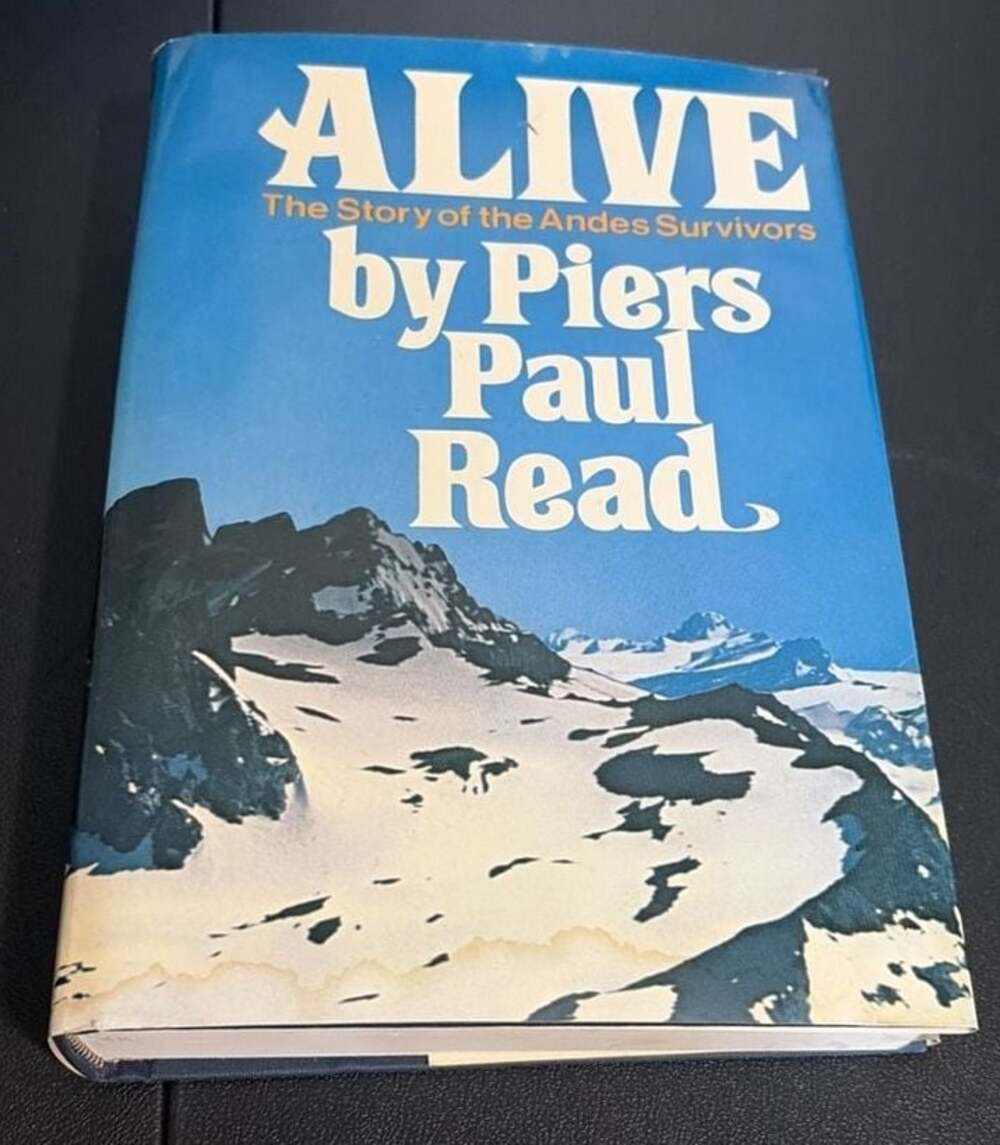 Alive: The Story of the Andes Survivors by Piers Paul Read Hardcover
